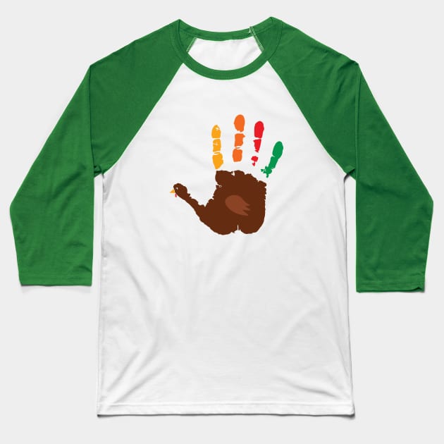 Thanskgiving Turkey Hand Print Baseball T-Shirt by Gobble_Gobble0